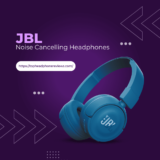 JBL Noise Cancelling Headphones: Bass, Bliss, and Beyond